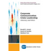 Corporate Communication Crisis Leadership: Advocacy and Ethics