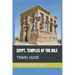 Egypt, Temples of the Nile: Travel Guide