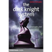 The Dark Knight System