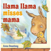 Llama Llama Misses Mama