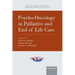 Psycho-Oncology in Palliative and End of Life Care