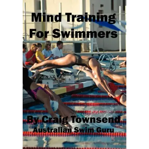 Mind Training For Swimmers