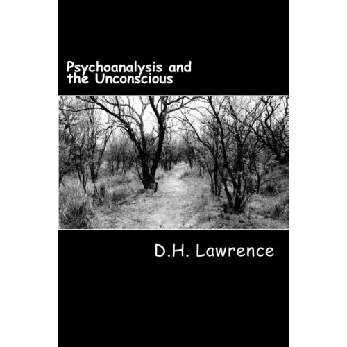 Psychoanalysis and the Unconscious