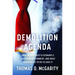 Demolition Agenda: How Trump Tried to Dismantle American Government, and What Biden Needs to Do to Save It
