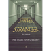 Stranger, Stranger: Short Stories