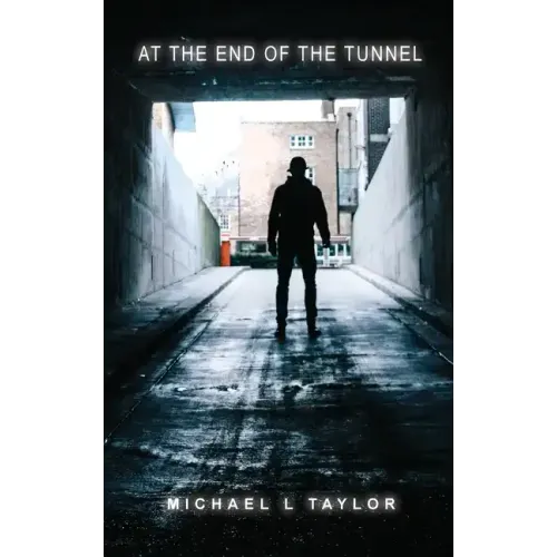 At the End of the Tunnel