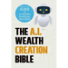 The AI Wealth Creation Bible: The Ultimate Step-by-Step Blueprint for AI-Driven Financial Success