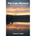 The Lake Mystery: Secrets of the Crossroads