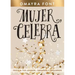 Mujer, Celebra: Festeja Tus Logros...Grandes Y Pequeños
