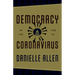Democracy in the Time of Coronavirus