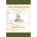 Army Writing Guide: How to Write Ncoers and Awards