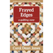 Frayed Edges: A Quilting Cozy