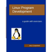 Linux Program Development: a guide with exercises