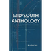 Mid/South Anthology