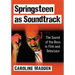 Springsteen as Soundtrack: The Sound of the Boss in Film and Television