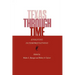 Texas Through Time: Evolving Interpretations