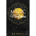 The Magic of Mindfulness