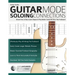 Guitar Scales: Break Free of Box Scale Shapes & Play Better Solos All Over The Fretboard