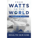 From Watts to the World: A Chronicle of Service