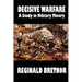 Decisive Warfare: A Study in Military Theory