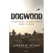 Dogwood: A National Guard Unit's War in Iraq