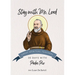 Stay with Me, Lord: 30 Days with Padre Pio
