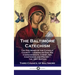 Baltimore Catechism: The Doctrines of the Catholic Church - Lessons on God, His Commandments, Christ, Sin, Confession and Prayer - the 1891