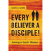 Every Believer a Disciple!: Joining in God's Mission