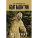 The Mystery of Goat Mountain