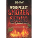 Wood Pellet Smoker and Grill Cookbook: Smoker Cookbook for Smoke Meat with Delicous Recipes for Family and Friends Barbecue