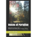 Voices of Paradise: Before the Fire took our Town - selections from a writers group in Paradise California