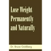 Lose Weight Permanently And Naturally