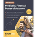 Make Your Own Medical & Financial Power of Attorney: A Step-By-Step Guide to Making a Power of Attorney....