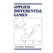 Applied Differential Games