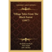 Village Tales From The Black Forest (1847)