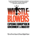 Whistleblowers: Exposing Corruption in Government and Industry