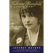 Katherine Mansfield: A Darker View