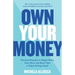Own Your Money: Practical Strategies to Budget Better, Earn More, and Reach Your 6-Figure Savings Goals