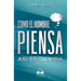 Como el Hombre Piensa: Asi es su Vida