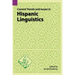 Current Trends and Issues in Hispanic Linguistics