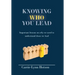 Knowing Who You Lead: Important lessons on why we need to understand those we lead