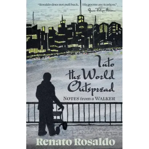 Into the World Outspread: Notes from a Walker