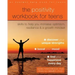 The Positivity Workbook for Teens: Skills to Help You Increase Optimism, Resilience, and a Growth Mindset