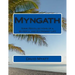 Myngath: Some Recollections of a Wyrdful and Extremist Life