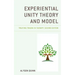 Experiential Unity Theory and Model: Treating Trauma in Therapy