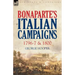 Bonaparte's Italian Campaigns: 1796-7 & 1800