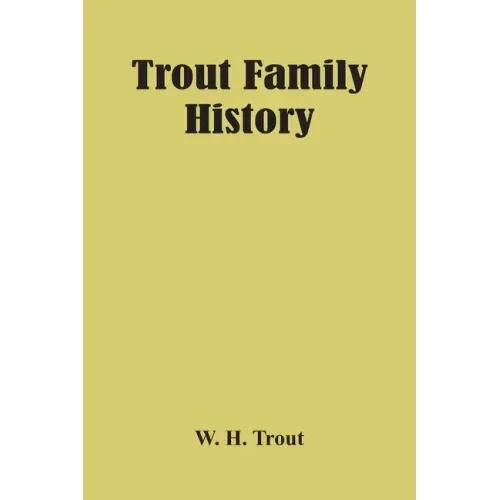 Trout Family History