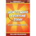 How to Make a Fortune Today-Starting from Scratch: Nickerson's New Real Estate Guide