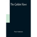 The Golden Slave