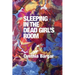 Sleeping in the Dead Girl's Room